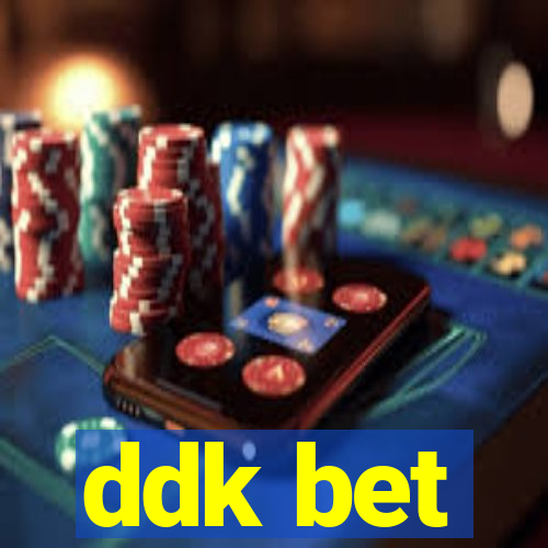 ddk bet